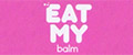 EAT MY